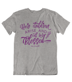 Womens t shirts Her children arise and call her blessed - oldprophet.com