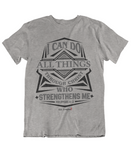 Mens t shirts I can do all things through CHRISt who strengthens me - oldprophet.com