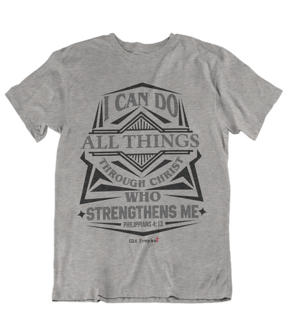 Mens t shirts I can do all things through CHRISt who strengthens me - oldprophet.com