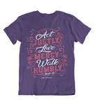 Womens t shirts Act justly love mercy walk humbly - oldprophet.com