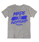 Mens t shirts Made to worship - oldprophet.com