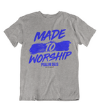 Womens t shirts Made to worship - oldprophet.com