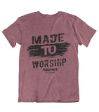 Womens t shirts Made to worship - oldprophet.com