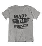 Womens t shirts Made to worship - oldprophet.com