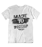 Womens t shirts Made to worship - oldprophet.com