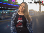 Womens t shirts Love never fails - oldprophet.com