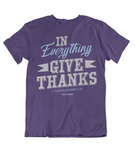 Womens t shirts In everything give thanks - oldprophet.com