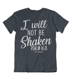 Mens t shirts I will not be shaken - oldprophet.com