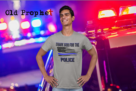 THANK GOD FOR THE POLICE - oldprophet.com
