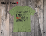FAITH TO BE AN ATHEIST - oldprophet.com
