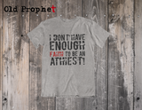 FAITH TO BE AN ATHEIST - oldprophet.com