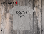 BLESSED MOM - oldprophet.com