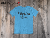 BLESSED MOM - oldprophet.com