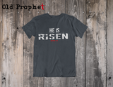 HE IS RISEN - oldprophet.com