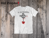 IT IS FINISHED - oldprophet.com