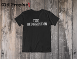 THE RESURRECTION - oldprophet.com