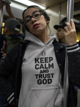 KEEP CALM & TRUST GOD - oldprophet.com