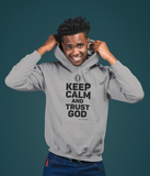 KEEP CALM & TRUST GOD - oldprophet.com