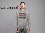 PRO LIFE PRO GOD - oldprophet.com