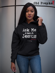 ASK ME ABOUT JESUS - oldprophet.com