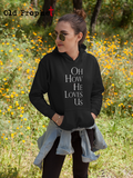 OH HOW HE LOVES US - oldprophet.com